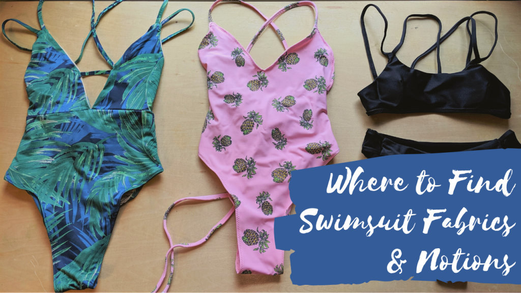 Here's My Full Guide to the Best Swimsuit Fabric & Notions